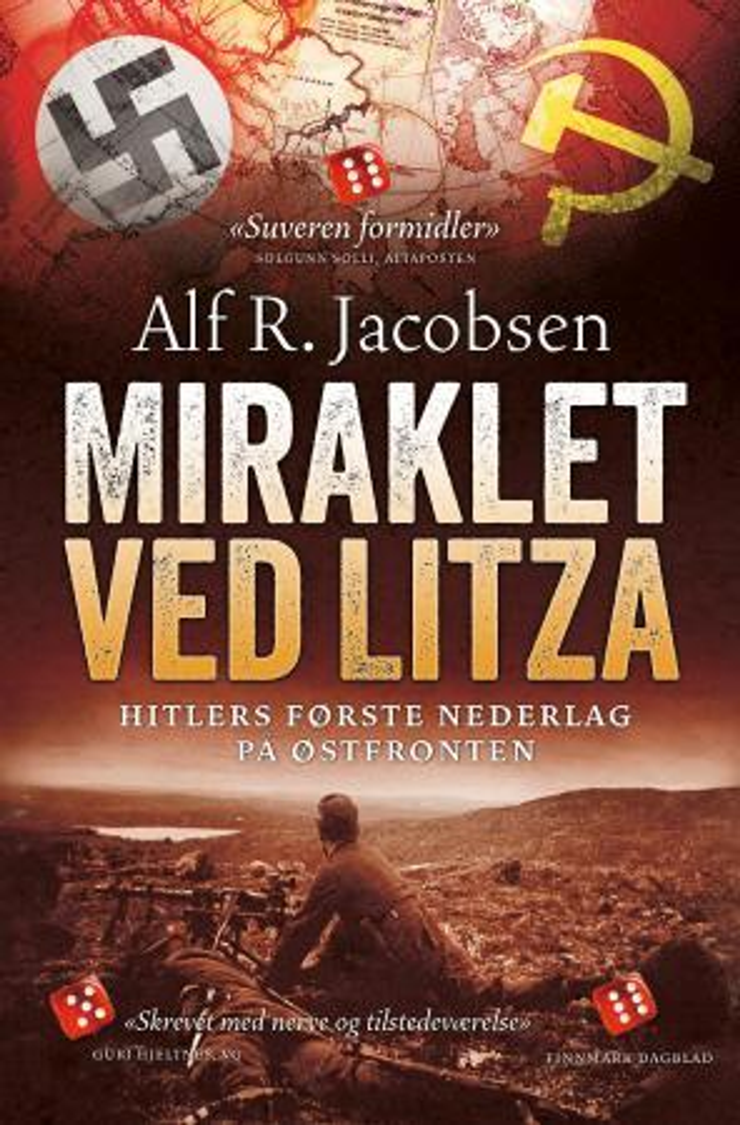 Miraklet ved Litza : Hitlers første nederlag på Østfronten