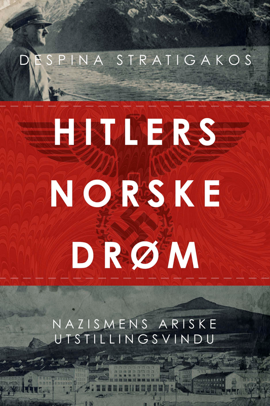 Hitlers norske drøm