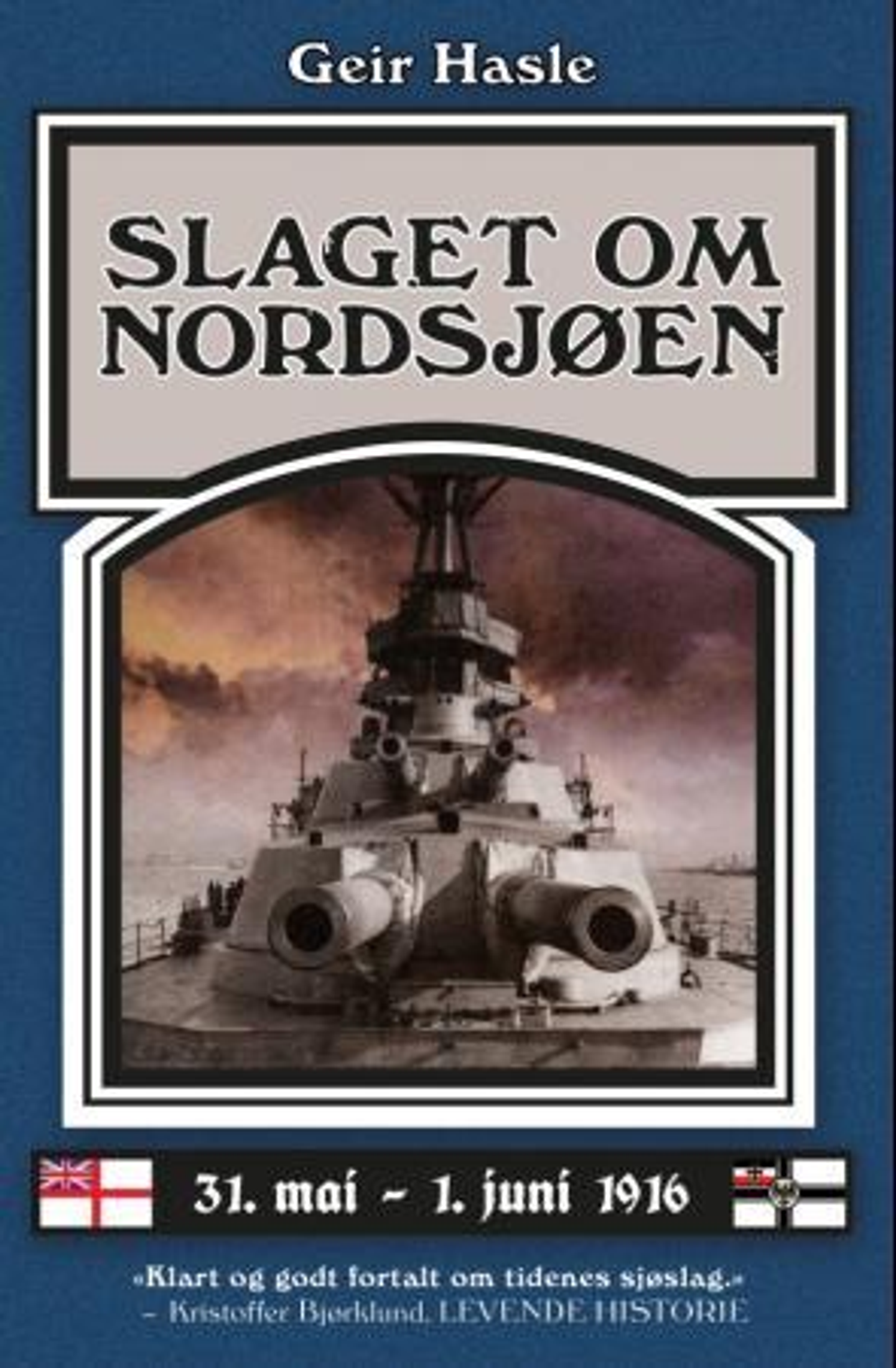 Slaget om Nordsjøen : 31. mai - 1. juni 1916