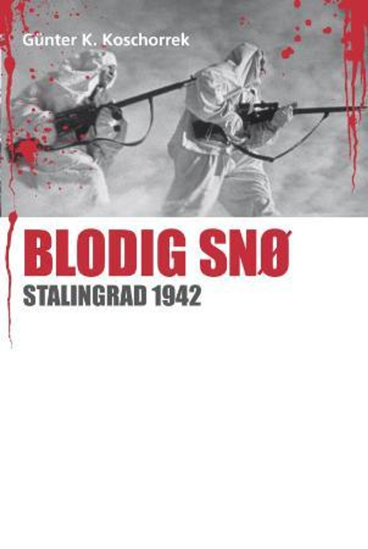 Blodig snø : Stalingrad 1942